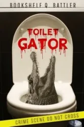 Toilet Gator (2015)