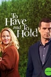 To Have and to Hold ()