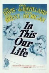 В этом наша жизнь (1942)