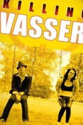 Killing Vasser ()