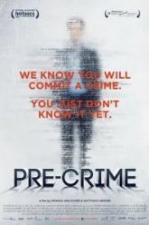 Pre-crime: Потенциальные преступники (2017)