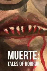 Muerte: Tales of Horror (2018)