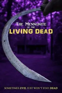 The Mennonite of the Living Dead (2019)