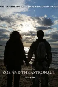 Zoe and the Astronaut (2018)