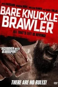 Bare Knuckle Brawler ()