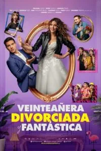 Veinteañera: Divorciada y Fantástica (2020)