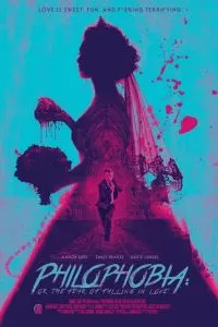 Филофобия: Страх влюблённости (2019)