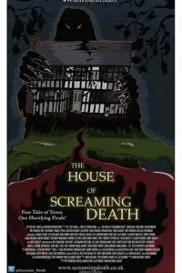 The House of Screaming Death (2017)