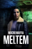 Марокканская мафия: Мельтем (2021)